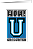 Wow! U Graduated...