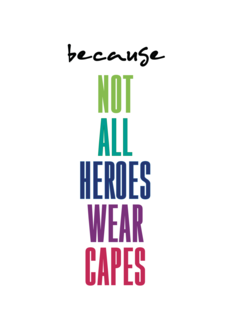 Some Heroes Wear Capes Gratitude Thanks Recognition Appreciation
