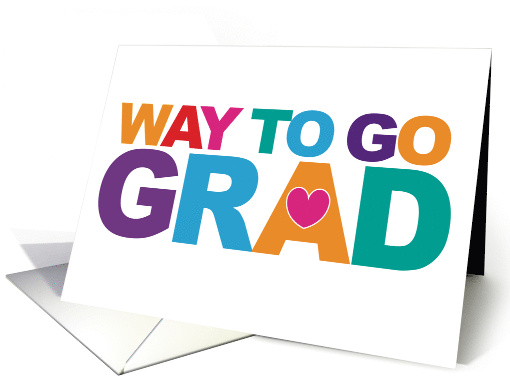 Way To Go Grad Congratulations card (1617768)