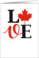 Love Word Canada Day Canadian Independence Holiday Maple Leaf card