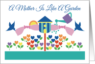 Mother’s Day A Mother Is Like A Garden - Full Of Love Poetic card