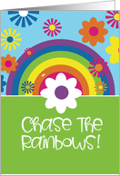 Chase the Rainbows...