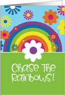 Chase the Rainbows New Beginning Good Luck Support Encouragement Theme card