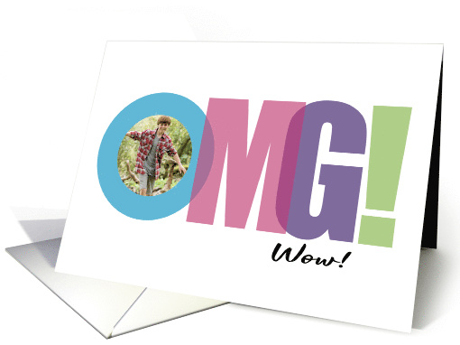 OMG Oh My God Wow Such Fun So Cool Chat Texting Exclamation Photo card