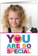 You Are So Special Appreciation Recognition Photo Card