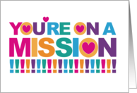 LDS You’re On A Mission Mormon Theme Colorful Message card