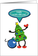 I really a-tree-ciate yo! Christmas holiday appreciation & humor theme card