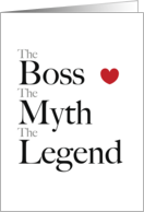 The Boss The Myth...