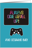 Always One Level Up Scoring Big Achievement Acknowledgment Humor card