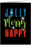 Jolly Merry Happy...