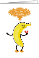 You’re So Sweet Punny Funny Grandmother Humor card