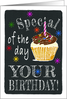 Chalkboard Special of the Day with Cupcake and Stars Birthday card
