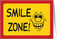 Humor Encouragement Smile Zone Blank card