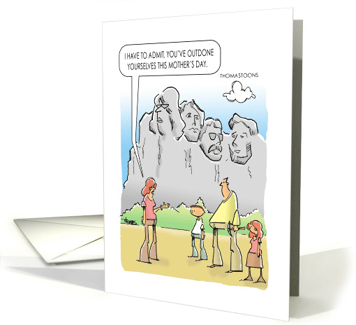 Mother's Day Mount Rushmore card (1574596)