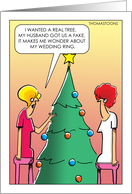 Christmas Wife Wondering if Wedding Ring Is Fake. card