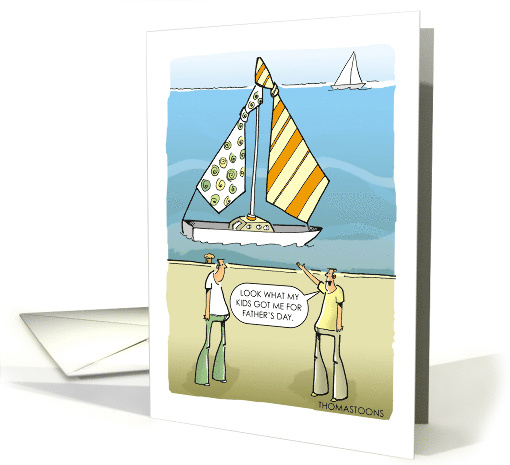 Funny Father's Day Boat With Tie Sails card (1575322)