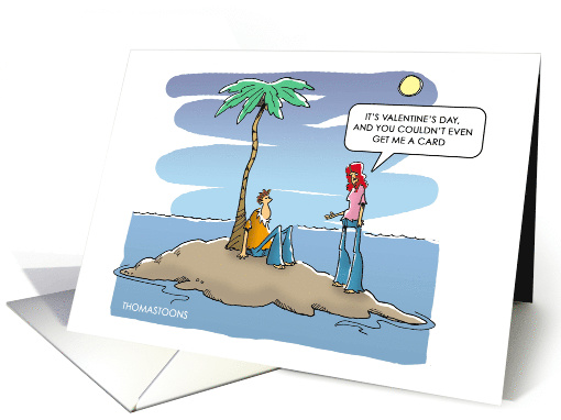 Humorous Valentine's Day Couple Stranded on Island card (1581474)