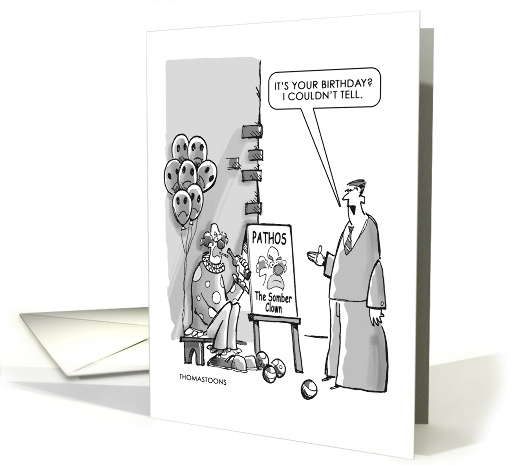 Humorous Birthday Card With a Depressing Clown card (1583526)