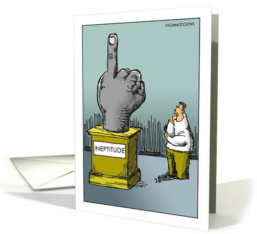 Humorous Statue of Middle Finger Named Ineptitude Adult Apology card