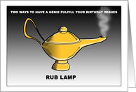 Humorous Birthday With Genie Lamp and Two Ways Get Wishes card