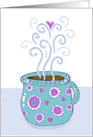 Any Occasion Blank Card with Steaming Fun and Colorful Coffee Cup card