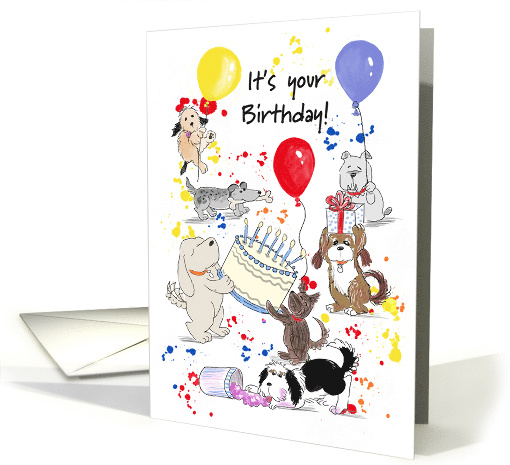 Happy Birthday Card With Dogs Having a Crazy Messy Party card