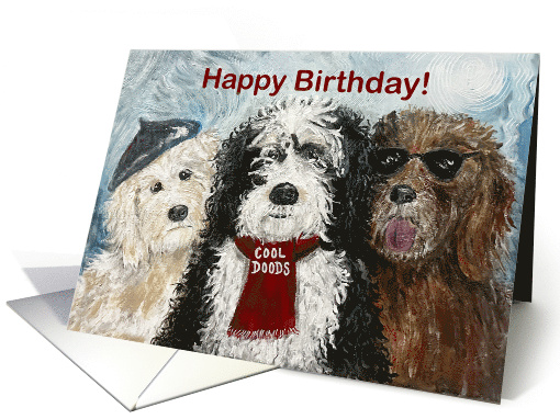 Cool Dood Birthday Card With Goldendoodle, Bernedoodle... (1960654)