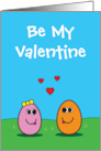 Be My Valentine with Cute Cartoon Egg Couple card