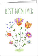 Best Mom Ever Mother’s Day with Colorful Watercolor Flowers card