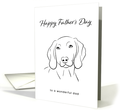 Happy Father's Day Wonderful Dad for Dog Lover Weimaraner... (1853092)