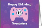 Grandniece 15 Year Old Birthday Gamer Controller card