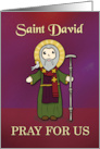 Feast of St. David Simple Saint Pray For Us card