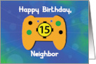 Neighbor Boy 15 Year Old Birthday Gamer Controller card
