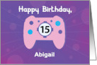 Custom Name Abigail 15 Year Old Birthday Gamer Controller card