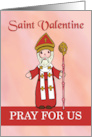 Saint Valentine Catholic Simple Saint on Valentines Day card