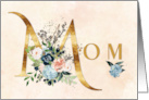 Mother’s Day Floral Gold Look Initial Mom card