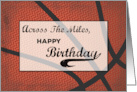 Across The Miles Birthday Basketball Large Distressed card