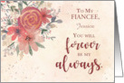 Custom Name and Relation Fiancee Anniversary Forever Be My Always card