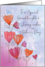 To Granddaughter Mothers Day Love with Orange Pink Flowers Butterfly card
