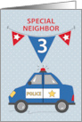 Special Neighbor 3rd Birthday Blue Police Car card