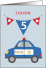 Cousin 5th Birthday Blue Police Car card