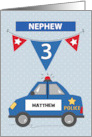 Custom Name Nephew 3rd Birthday Blue Police Car card
