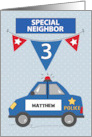 Custom Name Special Neighbor 3rd Birthday Blue Police Car card