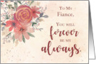 Custom Relation Fiance Valentines Day Forever Be My Always Flowers card