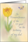 MY Dad 1st Year Birthday Remembrance Watercolor Flower Butterfly card