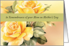 In Remembrance of Your Mom on Mothers Day Yellow Roses card