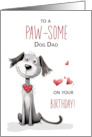 Pawsome Dog Dad Whimsical Fathers Day From Pet card