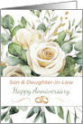 Son and Daughter in Law Anniversary Elegant White Roses Bouquet card