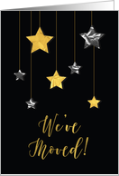 We’ve Moved Gold and Silver Looking Stars on Black card