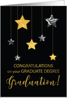 Graduate Degree Graduation Congratulations Gold & Silver Looking Stars card
